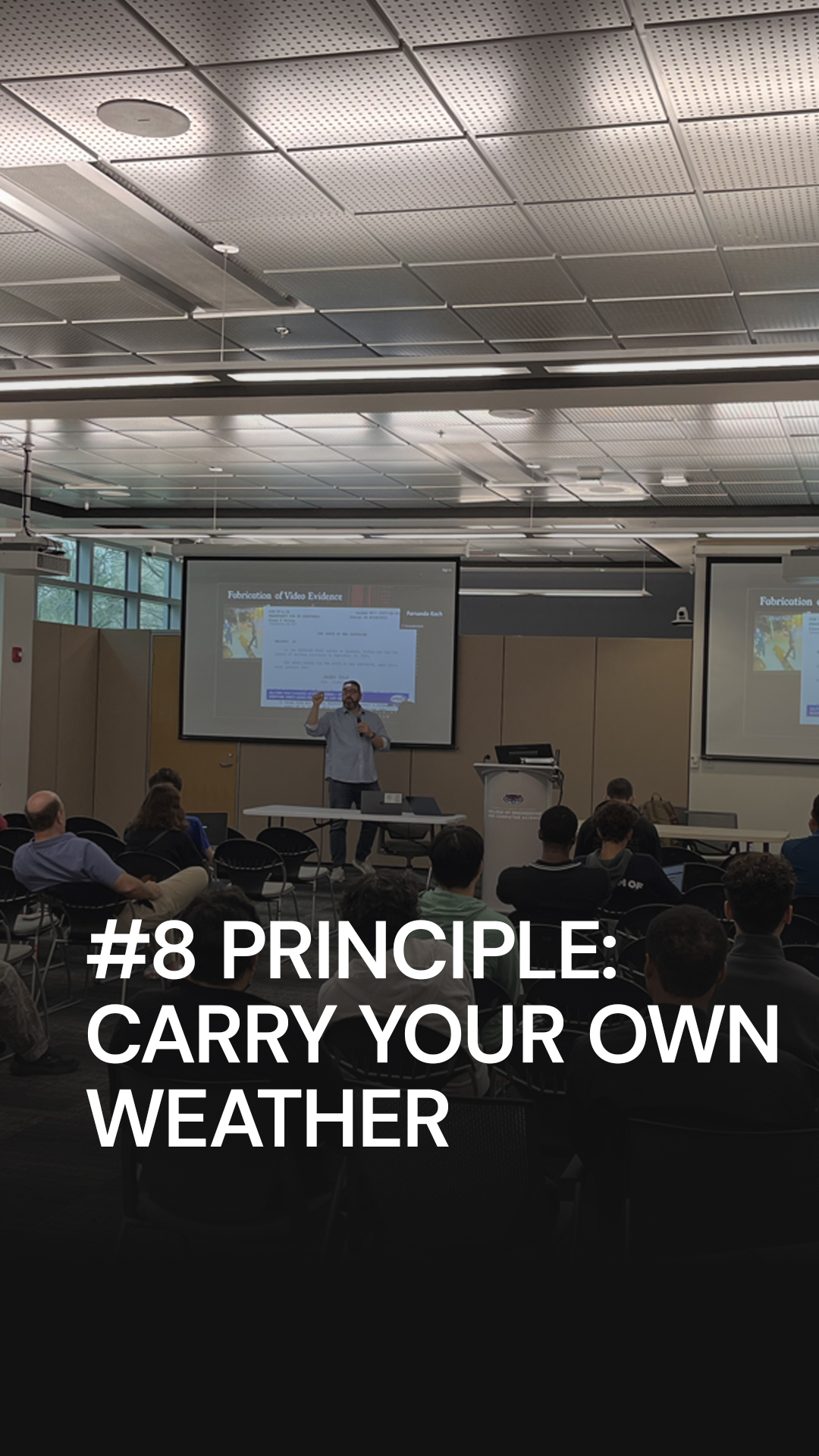 Rob Petrosino presenting principle 8, Carry Your Own Weather